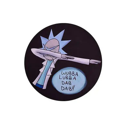 Rick Sanchez dabbing on round silicone dab mat with Wubba speech bubble