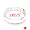 Logo Hit Ashtray: Clear glass with ’TYSON’ printed in red, ideal for home and garden